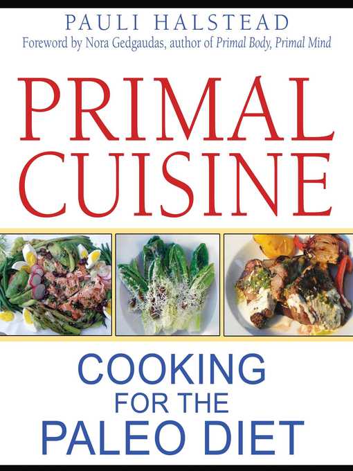 Title details for Primal Cuisine by Pauli Halstead - Available